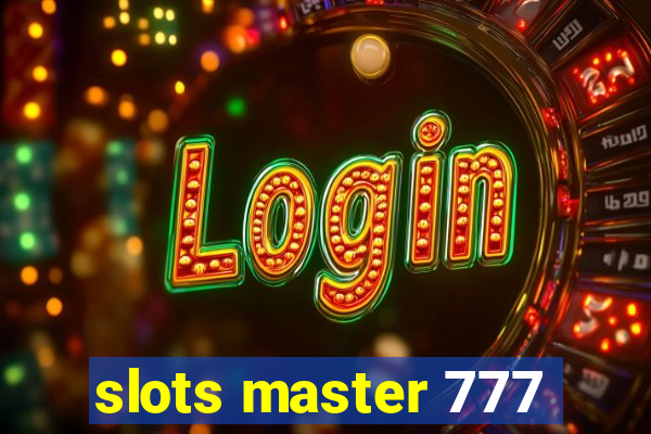 slots master 777