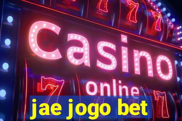 jae jogo bet