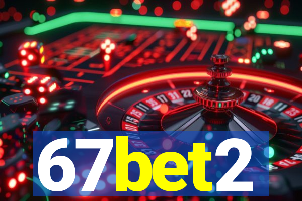 67bet2