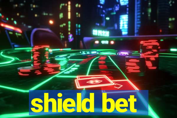 shield bet