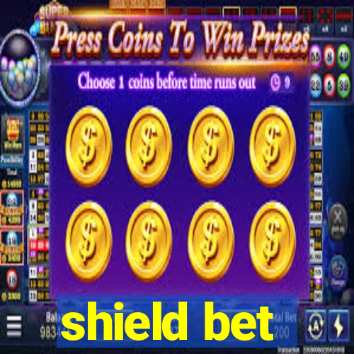 shield bet