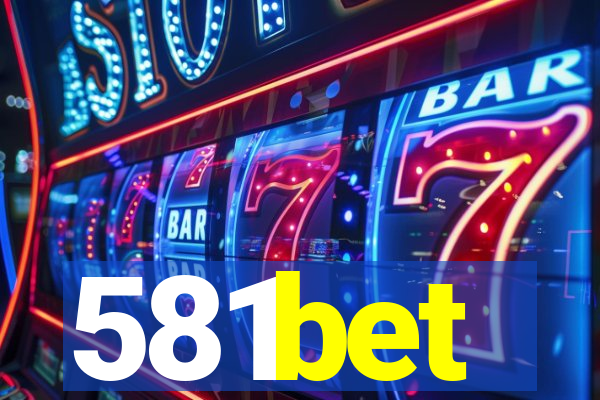 581bet