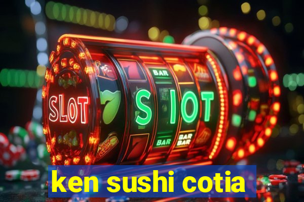 ken sushi cotia