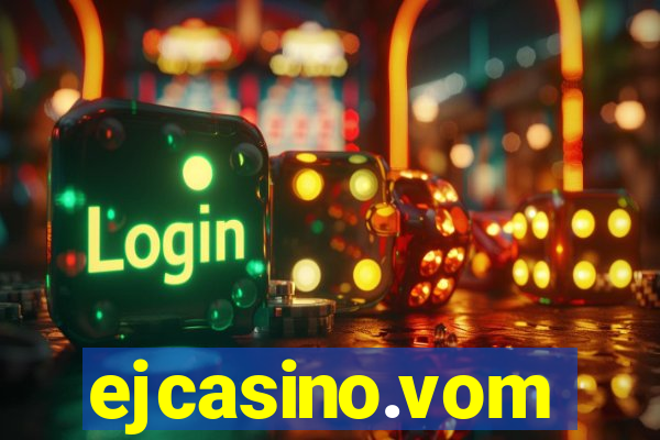 ejcasino.vom