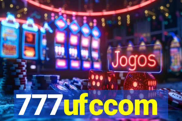 777ufccom