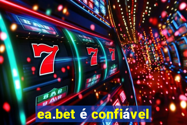 ea.bet é confiável