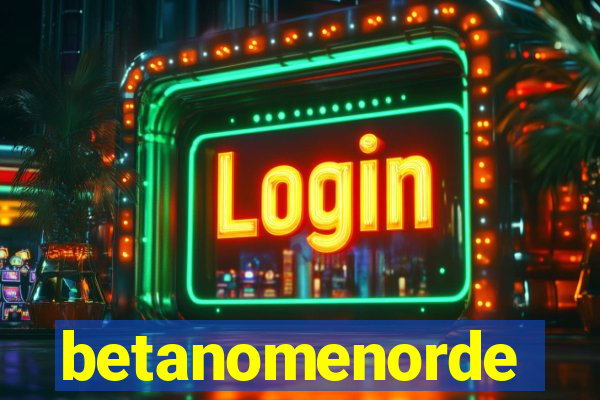 betanomenorde