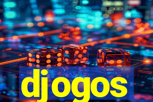 djogos