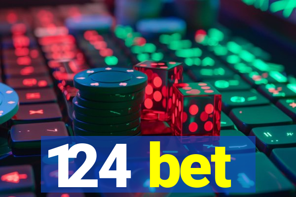 124 bet