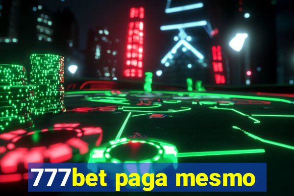 777bet paga mesmo