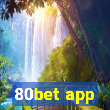 80bet app