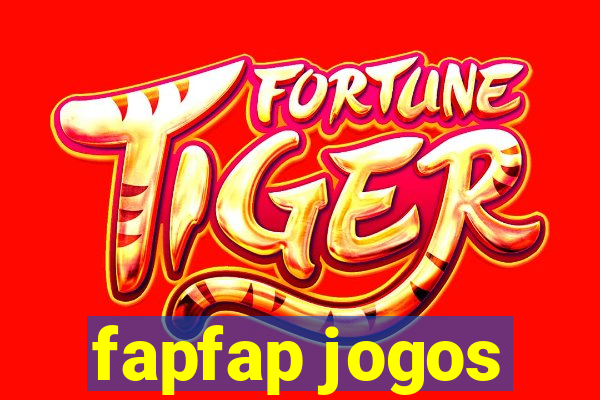 fapfap jogos