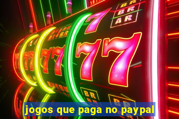 jogos que paga no paypal