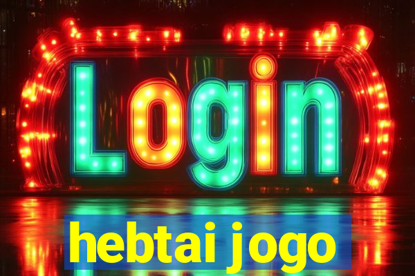 hebtai jogo