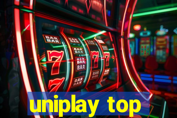 uniplay top