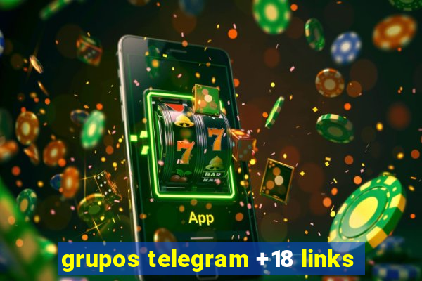 grupos telegram +18 links