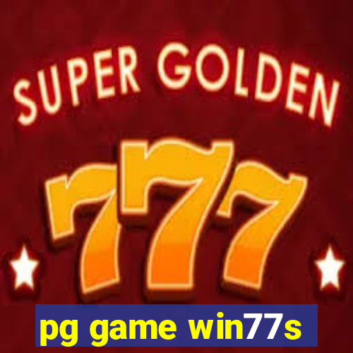 pg game win77s