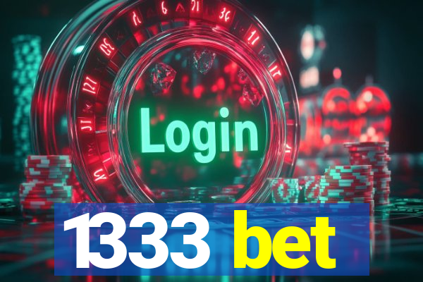 1333 bet