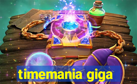 timemania giga