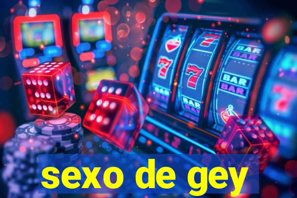 sexo de gey