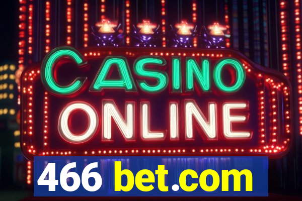 466 bet.com