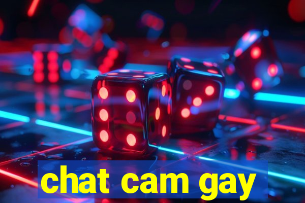 chat cam gay