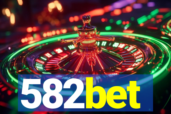 582bet