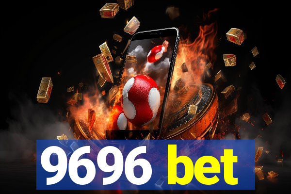 9696 bet