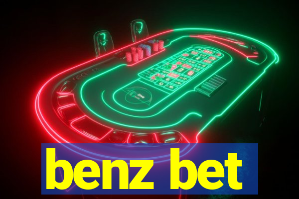 benz bet