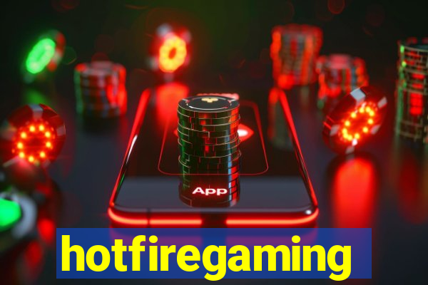 hotfiregaming