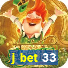 j bet 33