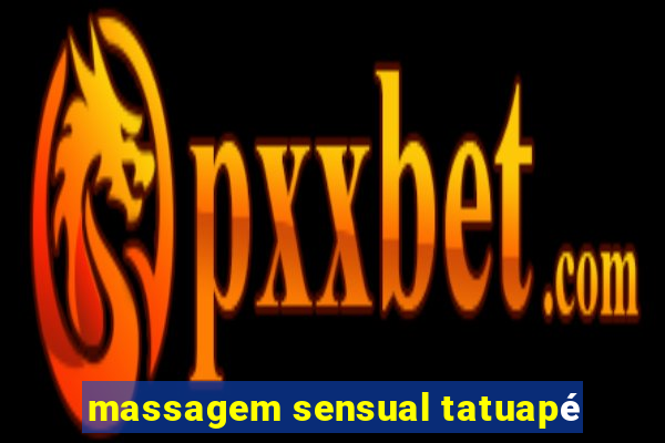 massagem sensual tatuapé