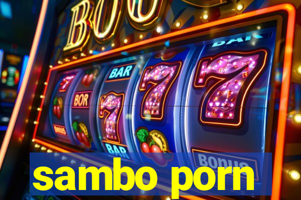 sambo porn