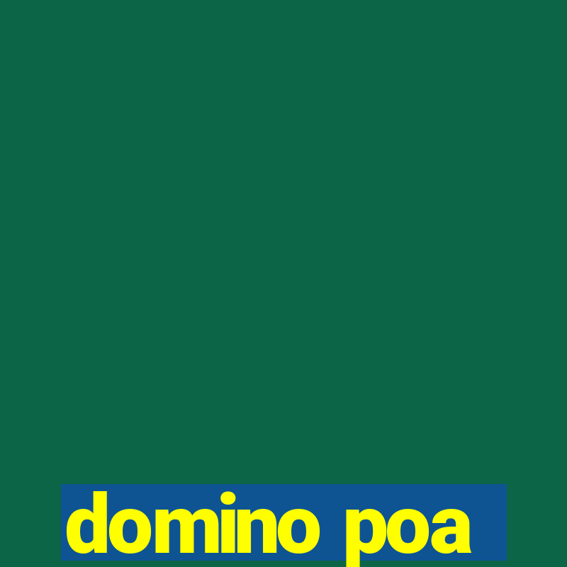 domino poa