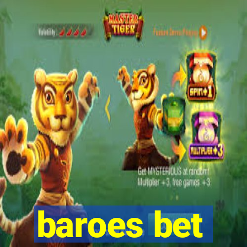 baroes bet