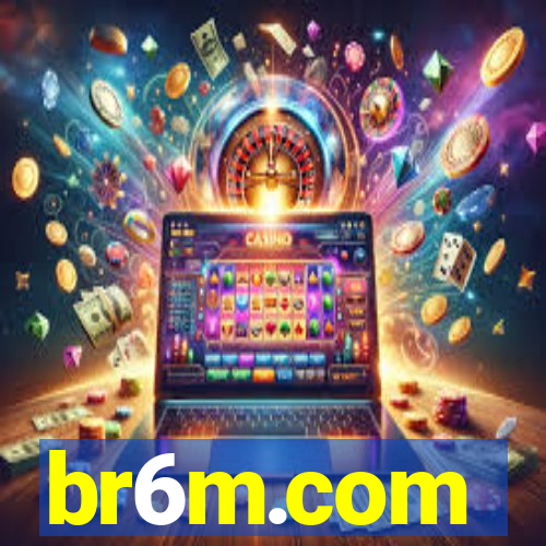 br6m.com