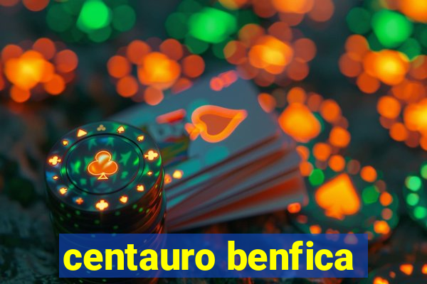 centauro benfica