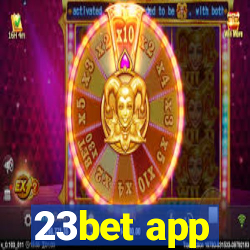 23bet app