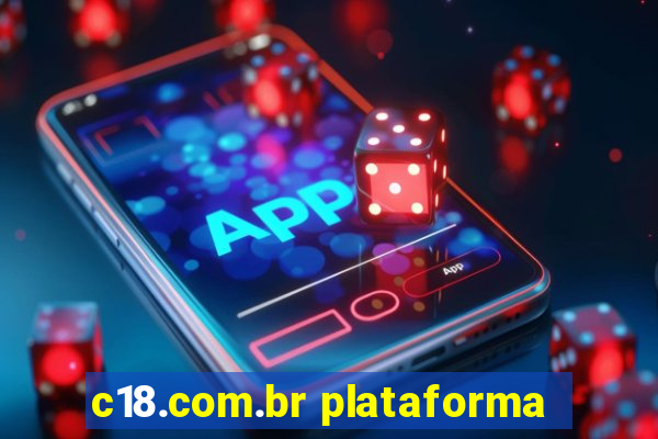 c18.com.br plataforma