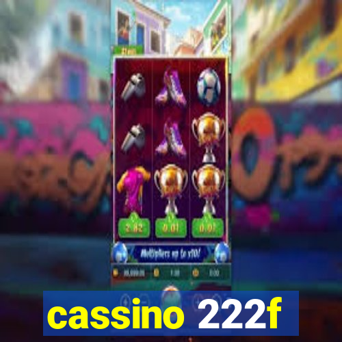 cassino 222f