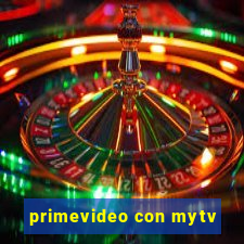 primevideo con mytv