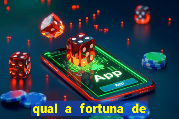 qual a fortuna de beto barbosa