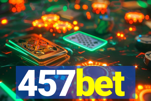 457bet