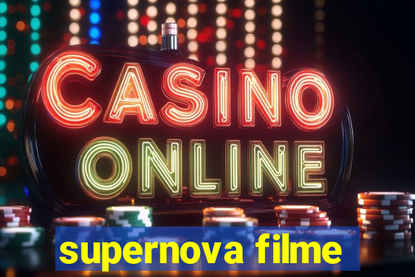 supernova filme