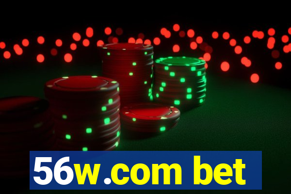 56w.com bet