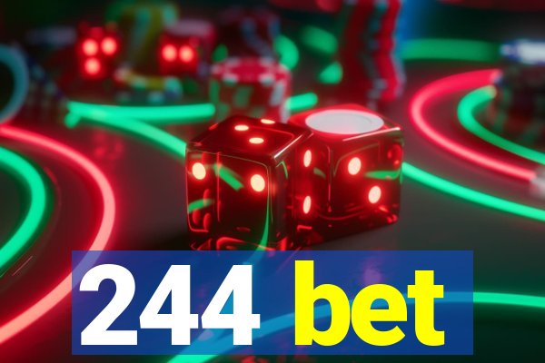 244 bet