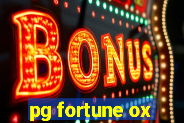 pg fortune ox