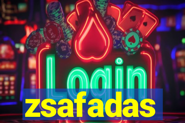 zsafadas