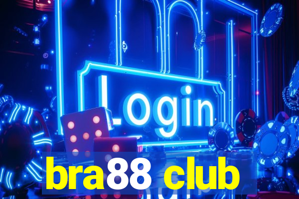 bra88 club