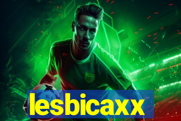 lesbicaxx